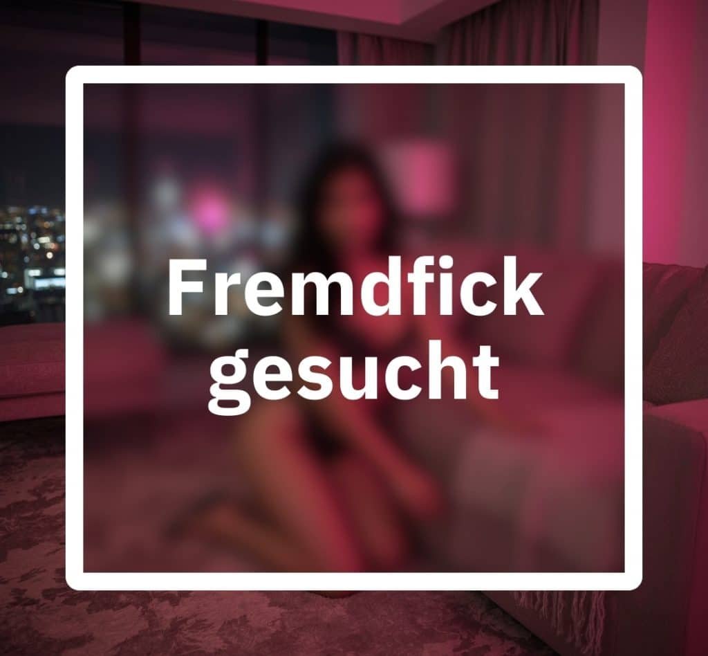 Fremdfick gesucht lautet der Name einer beliebten Frendgeh Telegram Gruppe